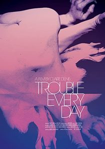 دانلود فیلم Trouble Every Day 2001253366-1747677448