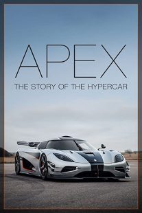 دانلود مستند Apex: The Story of the Hypercar 2016254104-1382719850