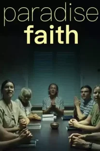 دانلود فیلم Paradise: Faith 2012273745-868705920