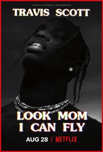 دانلود مستند Travis Scott: Look Mom I Can Fly 2019271670-75639909