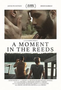 دانلود فیلم A Moment in the Reeds 2017272878-367556384