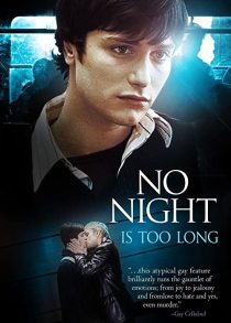 دانلود فیلم No Night Is Too Long 2002272959-1483040485