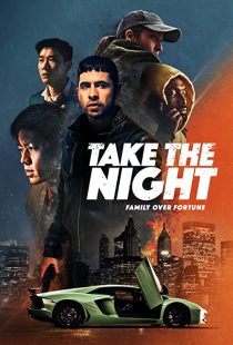 دانلود فیلم Take the Night 2022274656-1403849069