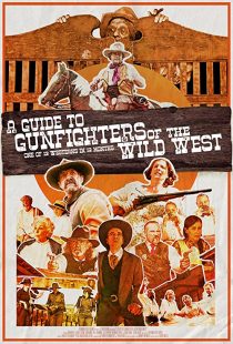 دانلود فیلم A Guide to Gunfighters of the Wild West 2021271925-187671483