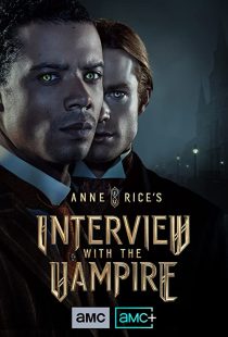 دانلود سریال Anne Rice’s Interview with the Vampire275680-1940393899