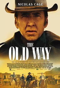 دانلود فیلم The Old Way 2023307983-974849236