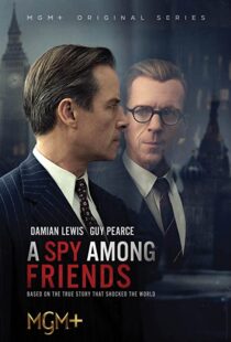 دانلود سریال A Spy Among Friends324689-956899344