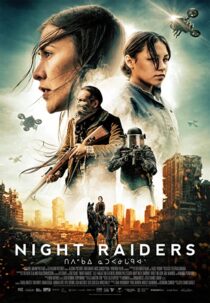 دانلود فیلم Night Raiders 2021324776-895779416