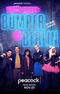 دانلود سریال Pitch Perfect: Bumper in Berlin323797-182086023