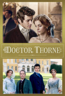 دانلود سریال Doctor Thorne330990-1470510471