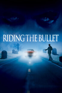 دانلود فیلم Riding the Bullet 2004329610-2083291016