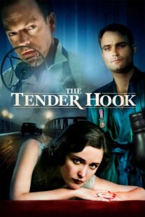 دانلود فیلم The Tender Hook 2008330336-1333440669