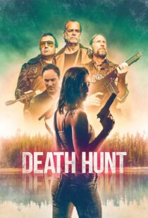 دانلود فیلم Death Hunt 2022331080-911216148