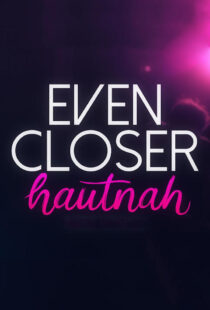 دانلود سریال Even Closer: Hautnah337495-1202546525