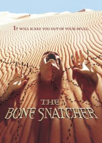 دانلود فیلم The Bone Snatcher 2003332158-1194874193