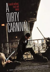 دانلود فیلم کره‌ای A Dirty Carnival 2006337474-1874173324