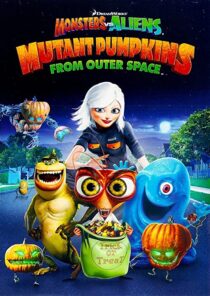 دانلود انیمیشن Monsters vs Aliens: Mutant Pumpkins from Outer Space 2009332106-570914067