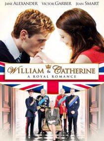 دانلود فیلم William & Catherine: A Royal Romance 2011332283-728190558