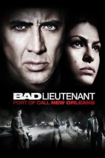 دانلود فیلم Bad Lieutenant: Port of Call New Orleans 2009335233-979975176