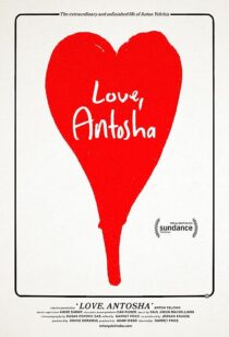 دانلود فیلم Love, Antosha 2019367304-571698983