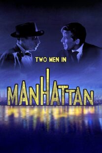 دانلود فیلم Two Men in Manhattan 1959367398-215572986