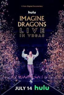 دانلود  مستند Imagine Dragons Live in Vegas 2023370996-1314916896