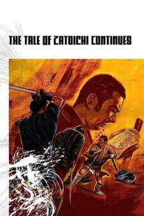 دانلود فیلم The Tale of Zatoichi Continues (Vol. 2) 1962368914-1972256968