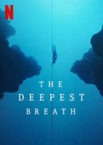 دانلود فیلم The Deepest Breath 2023370329-884110439