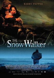 دانلود فیلم The Snow Walker 2003369154-2080792020