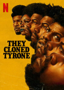 دانلود فیلم They Cloned Tyrone 2023369992-1726079838