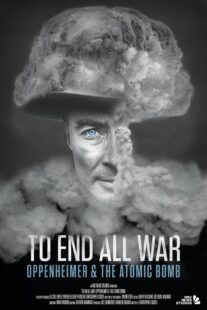 دانلود مستند To End All War: Oppenheimer & the Atomic Bomb 2023369330-84084213