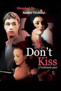 دانلود فیلم I Don’t Kiss 1991368543-453522846