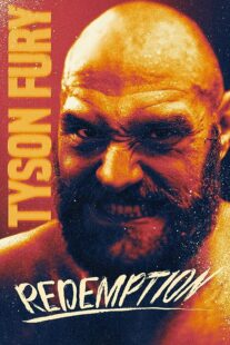 دانلود فیلم Tyson Fury: Redemption 2022373307-1950455370