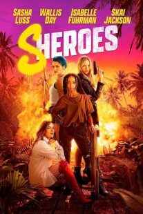 دانلود فیلم Sheroes 2023373162-829669309