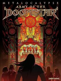 دانلود انیمیشن Metalocalypse: Army of the Doomstar 2023373988-741157546