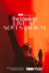 دانلود فیلم The Weeknd: Live at SoFi Stadium 2023373762-332006157