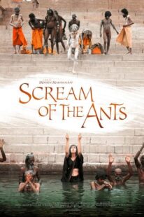 دانلود فیلم هندی Scream of the Ants 2006370735-361719343