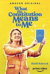 دانلود فیلم What the Constitution Means to Me 2020372801-762411399