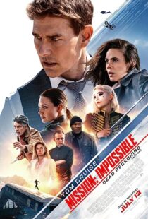 دانلود فیلم Mission: Impossible – Dead Reckoning Part One 2023371845-1602069916