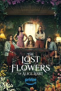 دانلود سریال The Lost Flowers of Alice Hart372080-625880748