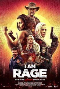 دانلود فیلم I Am Rage 2023372297-1281794632