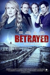 دانلود فیلم Betrayed 2014373541-1629084104