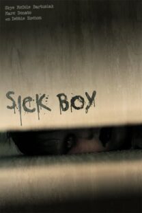 دانلود فیلم Sick Boy 2012374760-1600436709