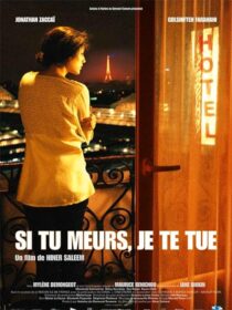 دانلود فیلم Si tu meurs, je te tue 2011375430-164063889