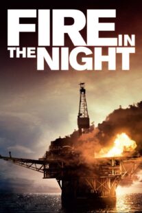 دانلود فیلم Fire in the Night 2013375478-463802083