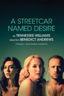 دانلود فیلم National Theatre Live: A Streetcar Named Desire 2014377616-1590967715