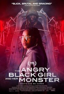 دانلود فیلم The Angry Black Girl and Her Monster 2023377633-1780809406