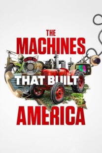 دانلود سریال The Machines That Built America378782-1891395351