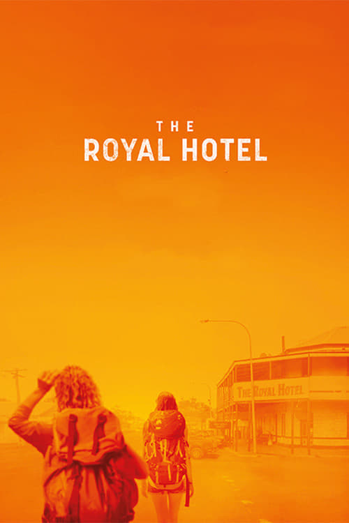 دانلود فیلم The Royal Hotel 2023