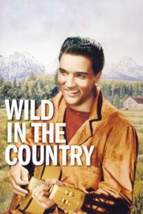 دانلود فیلم Wild in the Country 1961378348-1071991198